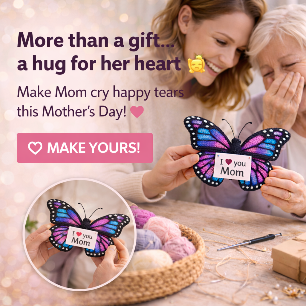 Crochet “Mom Love” Butterfly